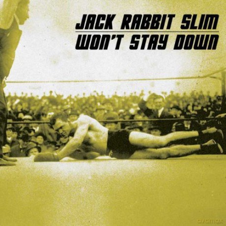 Jack Rabbit Slim: Won't Stay Down [CD]