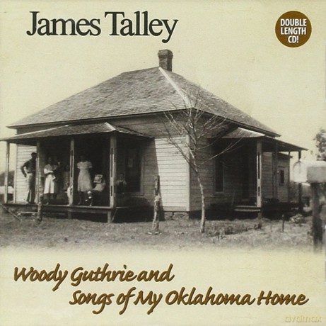 James Talley: Woody Guthrie and Songs [CD]
