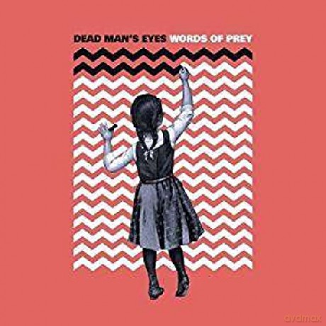 Dead Man's Eyes: Words Of Prey [CD]