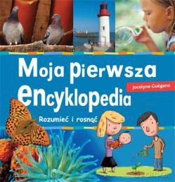 Moja Pierwsza Encyklopedia [KSIĄŻKA]