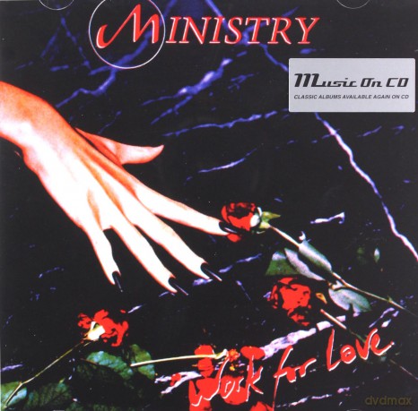 Ministry: Work for Love [CD]