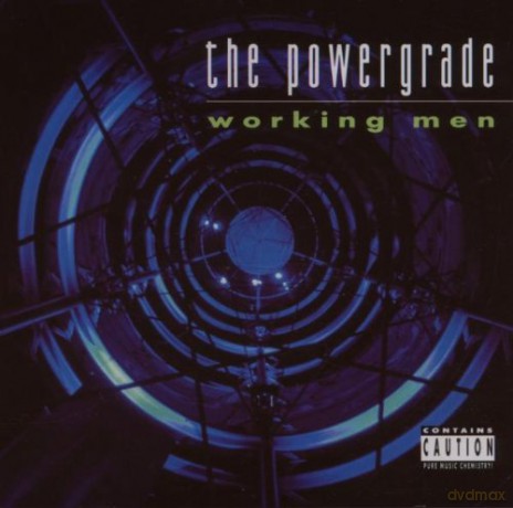 Powergrade: Working Men [CD]