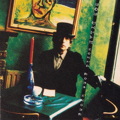 Bob Dylan: World Gone Wrong [CD]