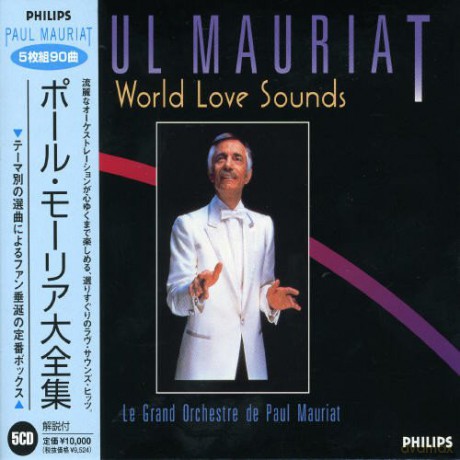 Paul Mauriat: World Love Sounds 1998 Edtion [CD]