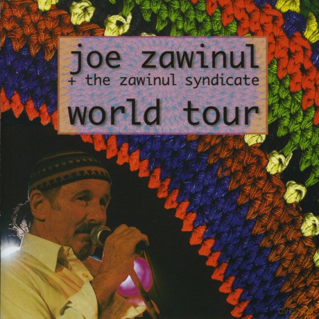 Joe Zawinul: World Tour [2CD]