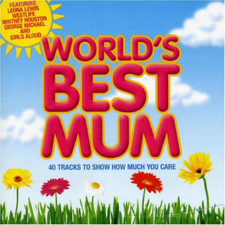 World's Best Mum 2007 [CD]