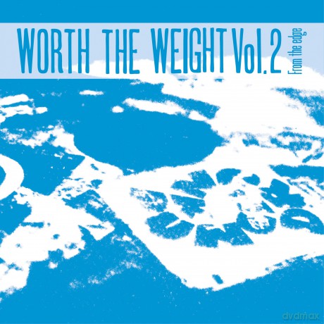 Worth The Weight Vol 2 - From [CD]