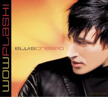 Elvis Crespo: Wow Flash! [CD]