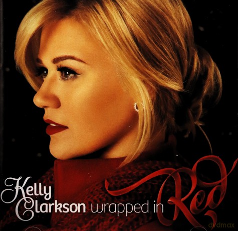 Kelly Clarkson: Wrapped In Red [CD]