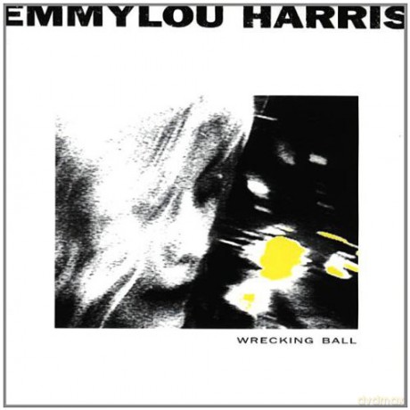 Emmylou Harris: Wrecking Ball [CD]