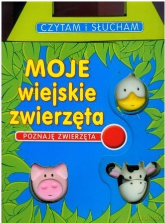 Moje Wiejskie Zwierzęta [KSIĄŻKA]