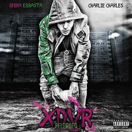 Sfera Ebbasta: Xdvr Reloaded -Bonus Tr- [CD]