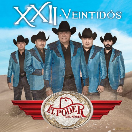 Poder Del Norte: Xxii Veintidos [CD]