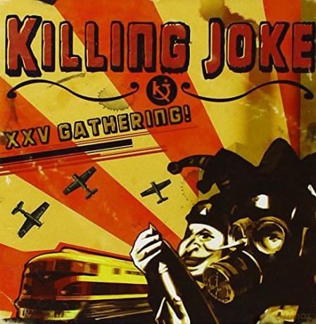 Killing Joke: Xxv Gathering: Let Us Pray [CD]