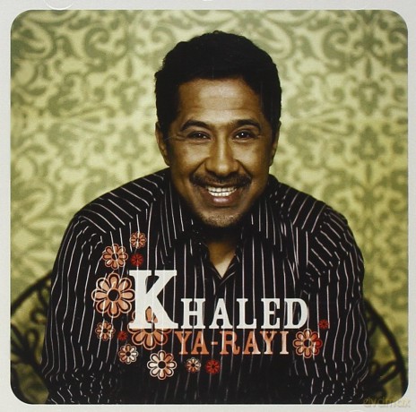 Khaled: Ya-Rayi [CD]