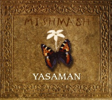 Mish Mash: Yasaman [CD]