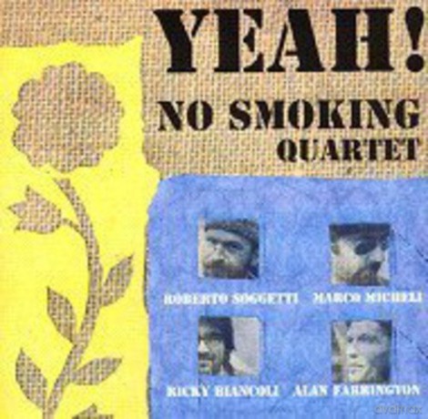 No Smoking Quartet: Yeah! [CD]