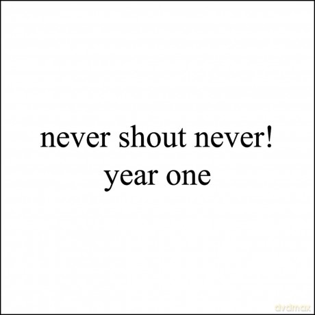 Never Shout Never: Year One [CD]