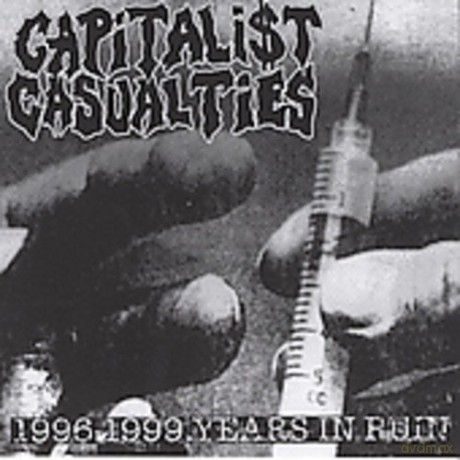 Capitalist Casualties: Years in Ruin [CD]