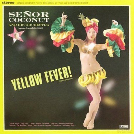Senor Coconut and His Orchestra: Yellow Fever [CD]