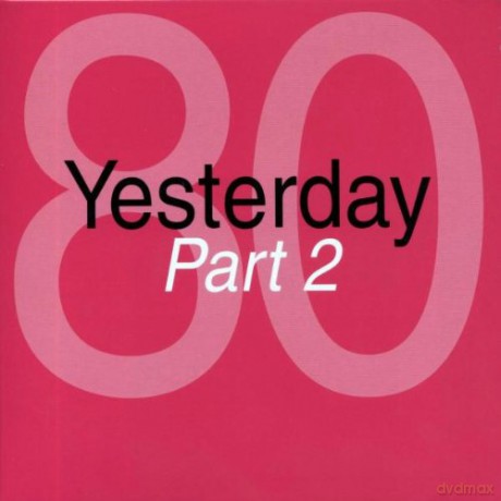 Yesterday 80 Part 2 [2CD]