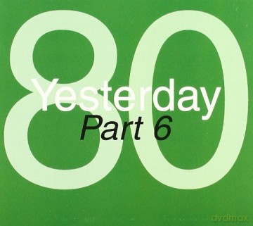 Yesterday 80 Part 6 [2CD]
