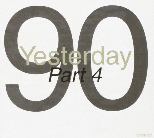 Yesterday 90 Part 4 [2CD]
