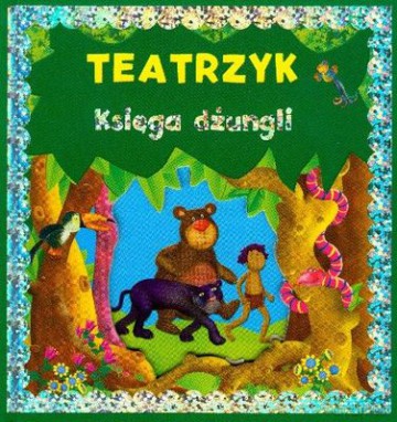 Teatrzyk Księga Dżungli [KSIĄŻKA]
