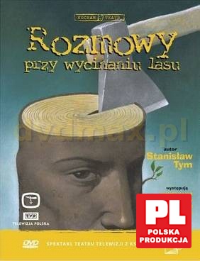 Teatr TVP: Rozmowy przy wycinaniu lasu [książka]+[DVD]