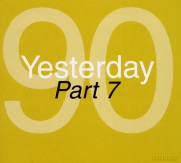 Yesterday 90 Part 7 [2CD]