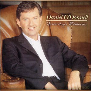 Daniel O'Donnell: Yesterday's Memories [CD]