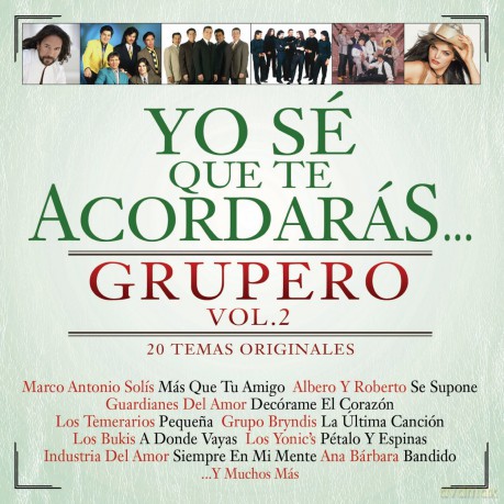 Yo Se Que Te Acordaras Grupero 2 [CD]
