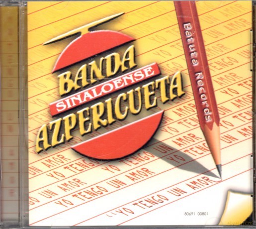 Banda Sinaloense Azpericueta: Yo Tengo Un Amor [CD]