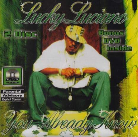 Lucky Luciano: You Already Know [CD]