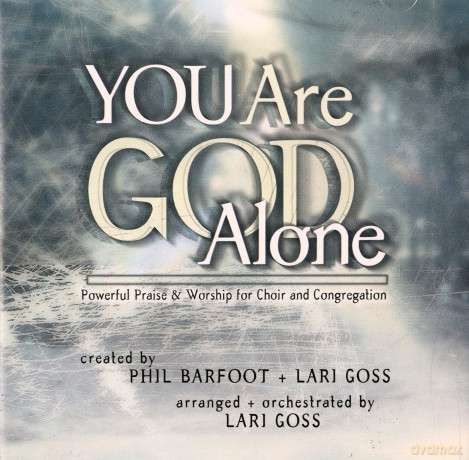 You Are God Alone! [CD]