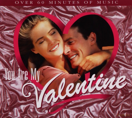 You Are My Valentine [CD]