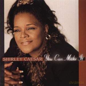 Shirley Caesar: You Can Make It [CD]