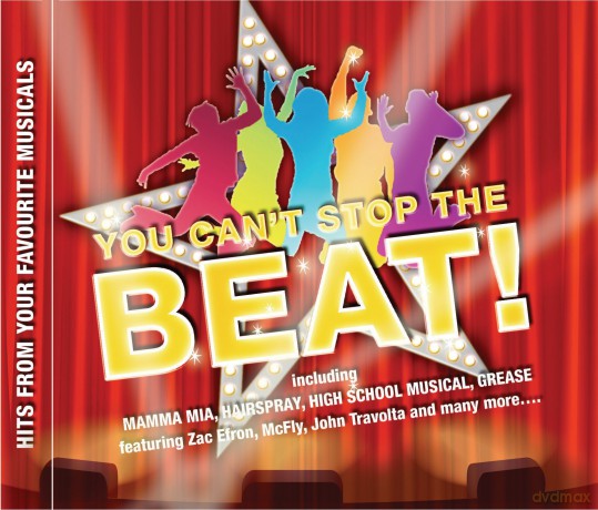 You Can't Stop The Beat! Hits From Your Favourite Musicals [CD]
