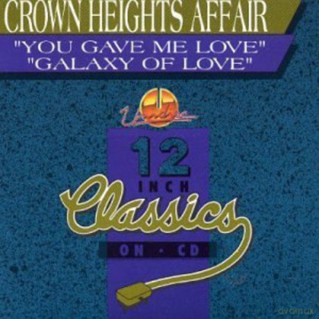 Crown Heights Affair: You Gave Me Love [CD]