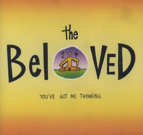 The Beloved: You Got Me Thinking/ [CD]