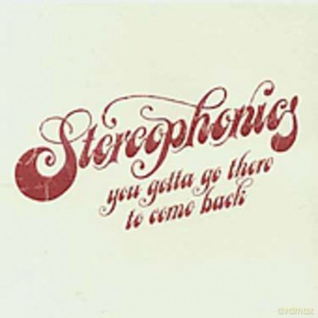 Stereophonics: You Gotta Go There to Come Back [CD]