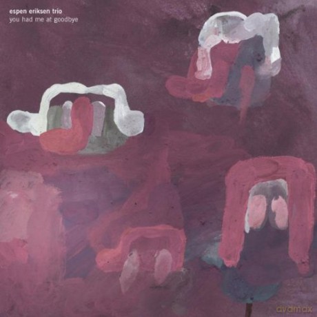 Espen Eriksen: You Had Me at Goodbye [CD]