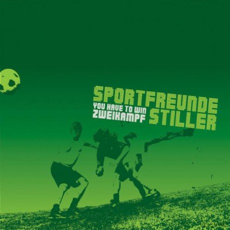 Sportfreunde Stiller: You Have To Win Zweikampf [CD]