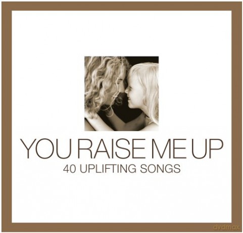 You Raise Me Up [CD]