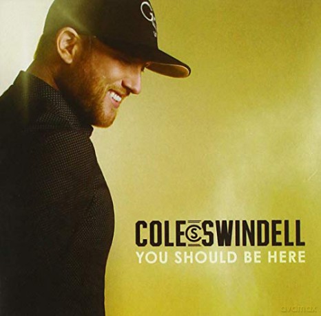 Cole Swindell: You Should Be Here [CD]