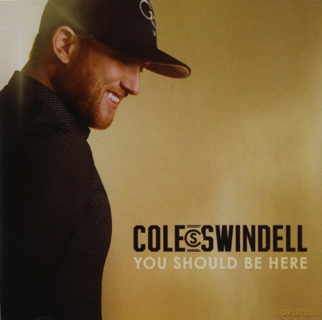 Cole Swindell: You Should Be Here [CD]