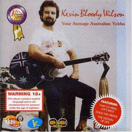 Kevin 'Bloody' Wilson: Your Average Australian Yobbo [CD]