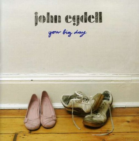 John Egdell: Your Big Day [CD]