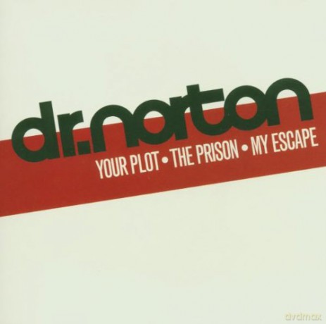 Dr. Norton: Your Plot the Prison My Escape [CD]