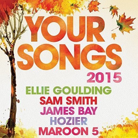 Your Songs 2015 [CD]